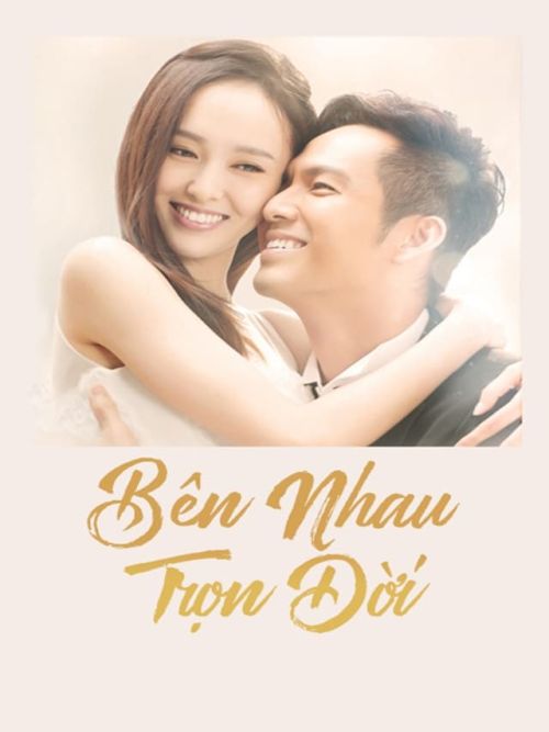 Bên Nhau Trọn Đời (My Sunshine) Bên Nhau Trọn Đời (My Sunshine) vietsub