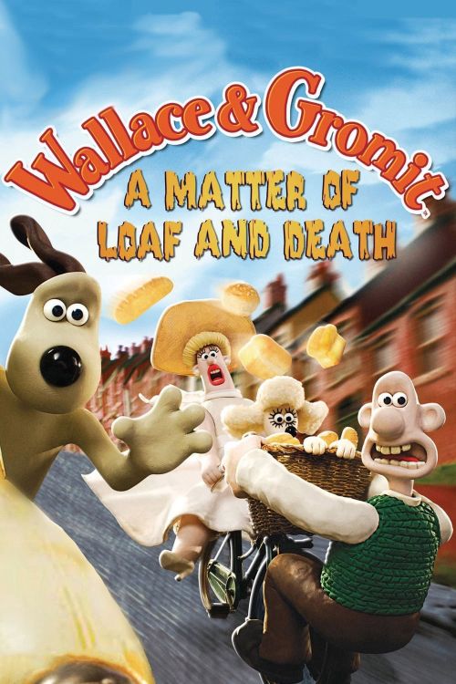 Wallace Và Gromit- Bánh Mì Và Cái Chết (A Matter Of Loaf And Death) Wallace Và Gromit- Bánh Mì Và Cái Chết (A Matter Of Loaf And Death) vietsub