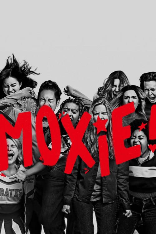 Moxie: Nữ Giới Mạnh Mẽ (Moxie) Moxie: Nữ Giới Mạnh Mẽ (Moxie) vietsub