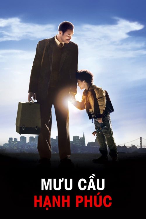 Mưu Cầu Hạnh Phúc (The Pursuit of Happyness) Mưu Cầu Hạnh Phúc (The Pursuit of Happyness) vietsub