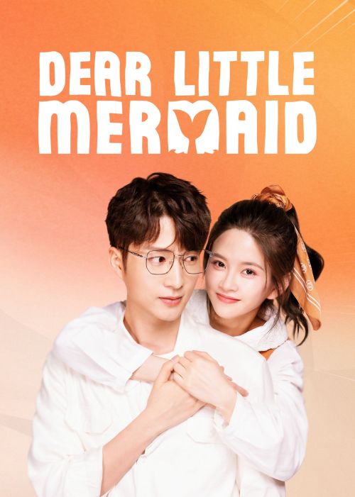 Mỹ Nhân Ngư Yêu Dấu (Dear Little Mermaid) Mỹ Nhân Ngư Yêu Dấu (Dear Little Mermaid) vietsub