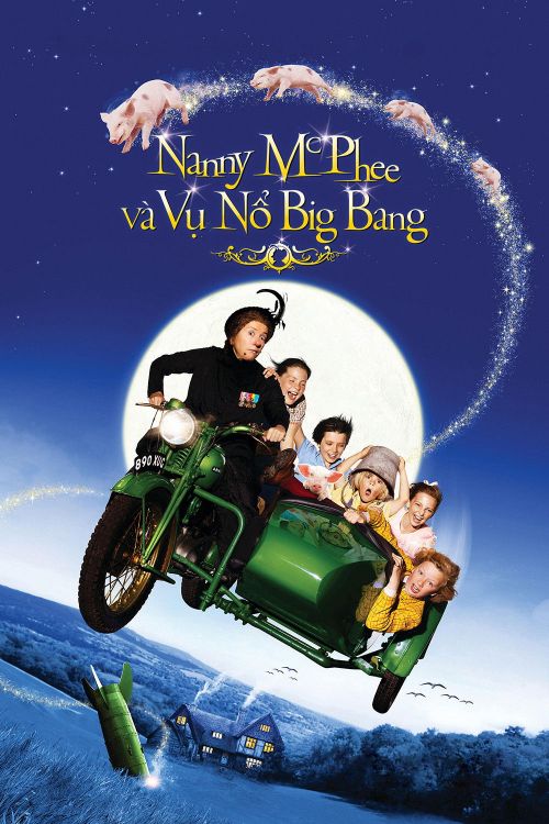 Nanny McPhee và Vụ Nổ Big Bang (Nanny McPhee and the Big Bang) vietsub