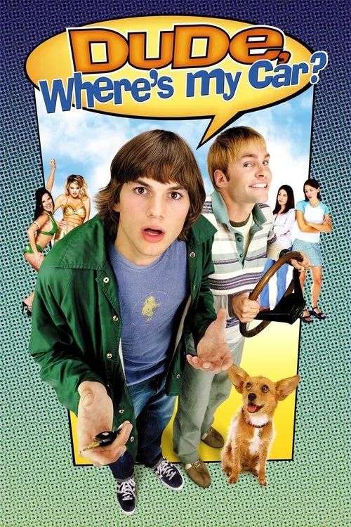 Anh Bạn, Xe Tôi Đâu? (Dude, Where's My Car?) vietsub