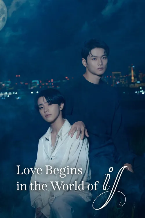 Nếu Như Thế Giới Này Có Tình Yêu (Love Begins in the World of If) vietsub