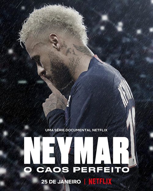 Neymar: Sự Hỗn Loạn Hoàn Hảo (Neymar: The Perfect Chaos) Neymar: Sự Hỗn Loạn Hoàn Hảo (Neymar: The Perfect Chaos) vietsub