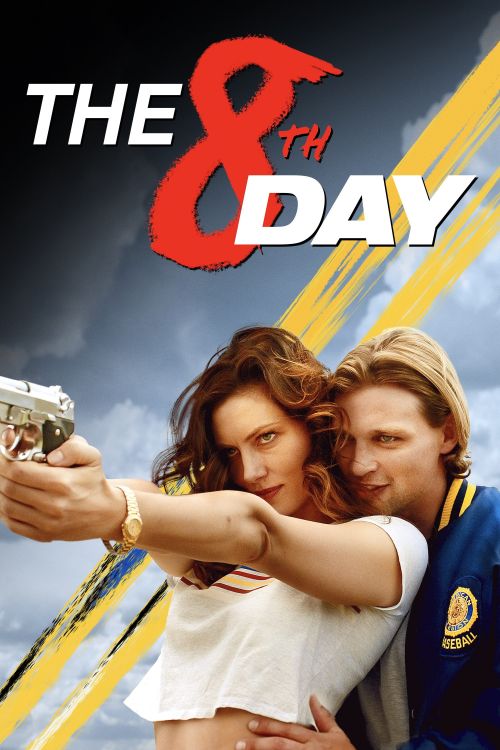 Ngày Không Tồn Tại (The 8th Day) Ngày Không Tồn Tại (The 8th Day) vietsub