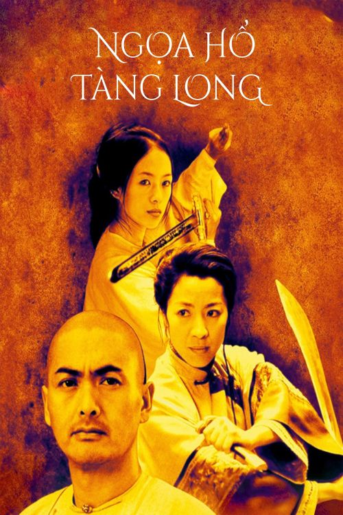 Ngọa Hổ Tàng Long (Crouching Tiger, Hidden Dragon) Ngọa Hổ Tàng Long (Crouching Tiger, Hidden Dragon) vietsub