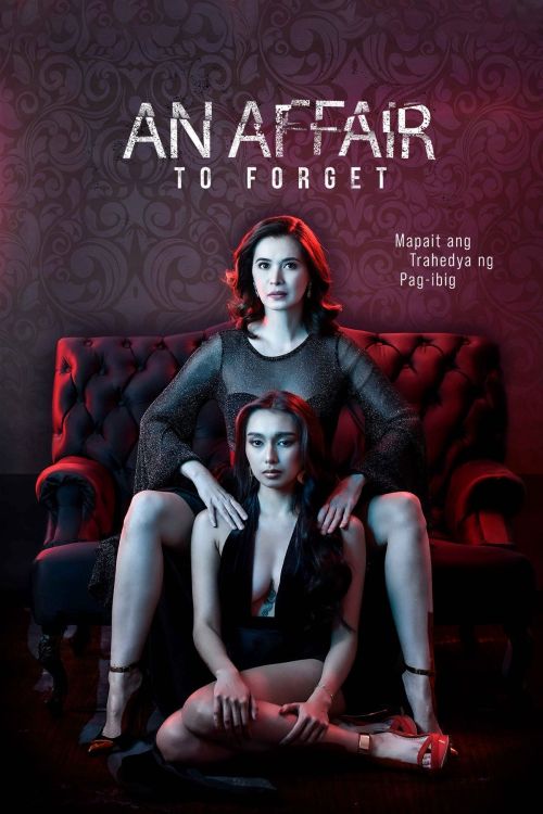 Ngoại Tình (An Affair to Forget) Ngoại Tình (An Affair to Forget) vietsub