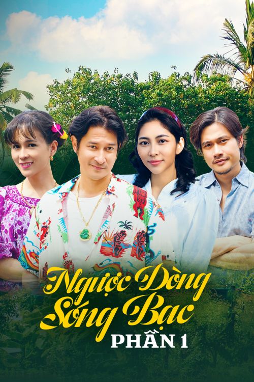 Ngược Dòng Sóng Bạc (Phần 1) (Against The Silver Waves (Season 1)) Ngược Dòng Sóng Bạc (Phần 1) (Against The Silver Waves (Season 1)) vietsub
