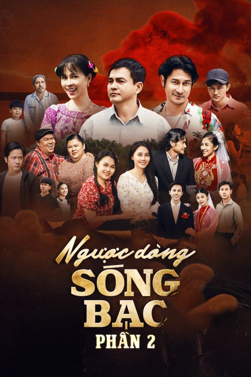 Ngược Dòng Sóng Bạc (Phần 2) (Against The Silver Waves (Season 2)) Ngược Dòng Sóng Bạc (Phần 2) (Against The Silver Waves (Season 2)) vietsub