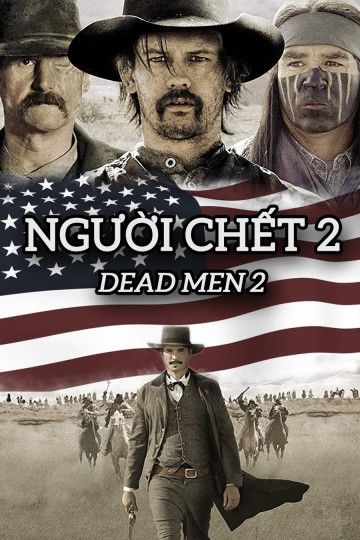 Người Chết 2 (Dead Men 2) Người Chết 2 (Dead Men 2) vietsub