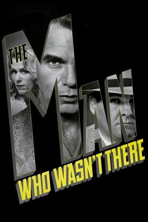 Người Đàn Ông Vắng Mặt (The Man Who Wasn't There) vietsub