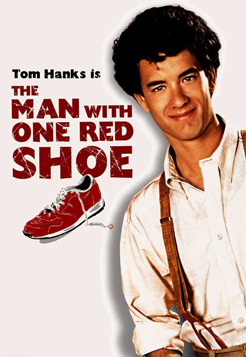 Người Đàn Ông Đi Giày Đỏ (The Man With One Red Shoe) Người Đàn Ông Đi Giày Đỏ (The Man With One Red Shoe) vietsub