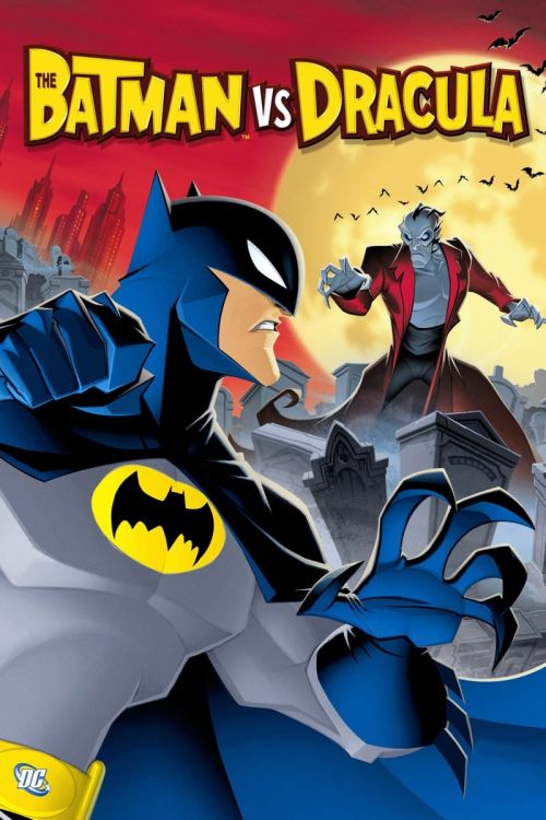 Người Dơi Và Bá Tước Dracula (The Batman vs. Dracula) Người Dơi Và Bá Tước Dracula (The Batman vs. Dracula) vietsub