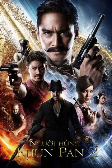 Người Hùng Khun Pan 2 (Khun Pan 2) Người Hùng Khun Pan 2 (Khun Pan 2) vietsub
