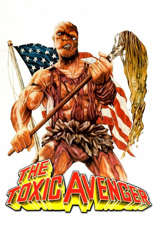 Người Hùng Nhiễm Độc Báo Thù (The Toxic Avenger) Người Hùng Nhiễm Độc Báo Thù (The Toxic Avenger) vietsub