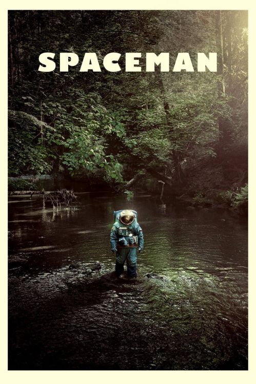 Phi Hành Gia (Spaceman) Phi Hành Gia (Spaceman) vietsub