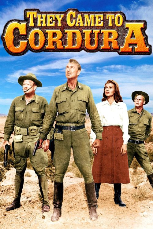Người Lính Hèn Nhát (They Came To Cordura) Người Lính Hèn Nhát (They Came To Cordura) vietsub