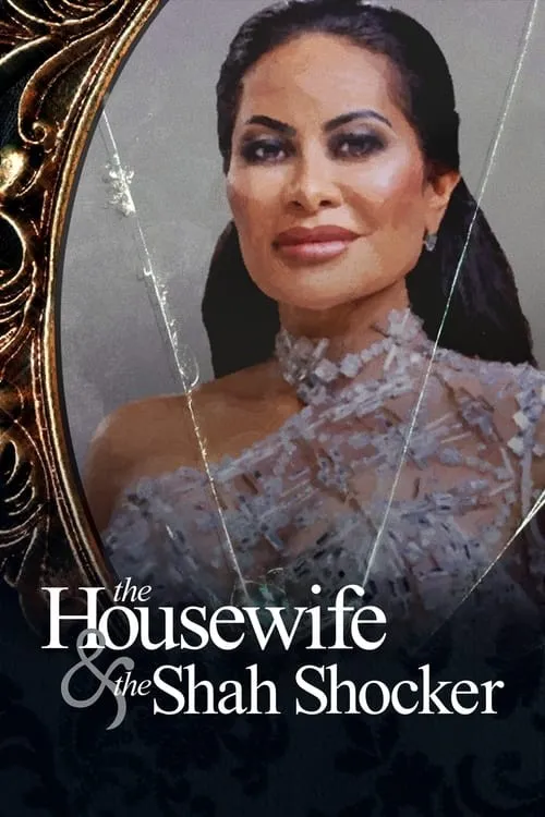 Người Nội Trợ và Cú Sốc Hoàng Gia (The Housewife & the Shah Shocker) vietsub