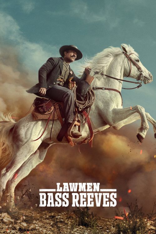 Người Thi Hành Luật: Bass Reeves (Lawmen: Bass Reeves) vietsub