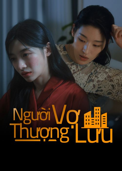 Người Vợ Thượng Lưu (The New City Wives) vietsub