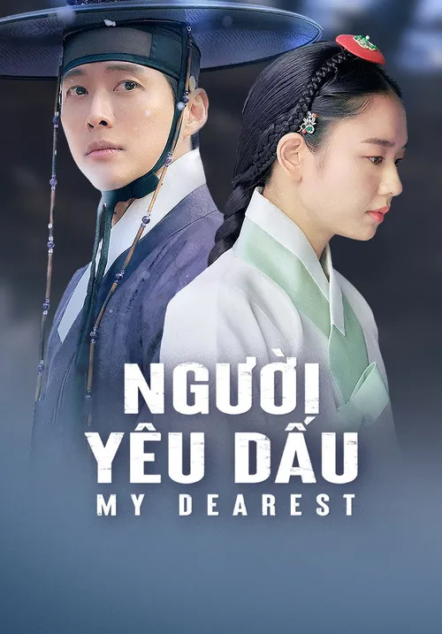 Người Yêu Dấu (My Dearest) vietsub