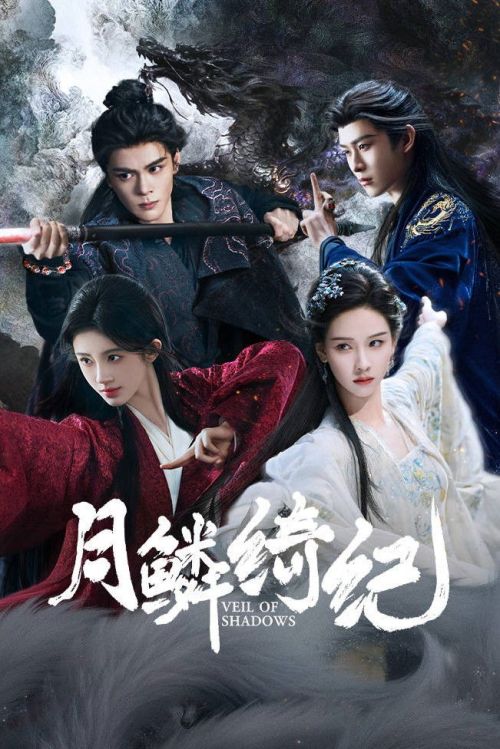 Nguyệt Lân Ỷ Kỷ (Veil of Shadows) vietsub