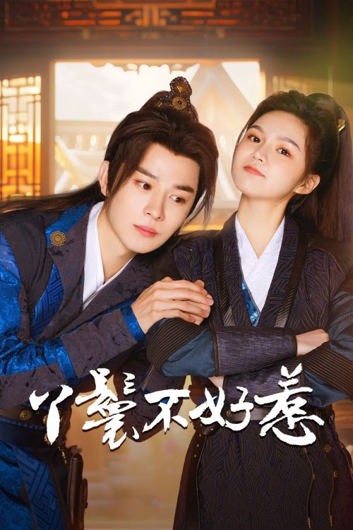 Nha Hoàn Không Dễ Chọc (Popeyete & Cute Master) vietsub