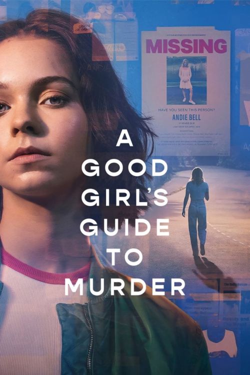 Nhân Chứng Cuối Cùng (Phần 1) (A Good Girl's Guide To Murder (Season 1)) vietsub