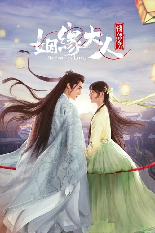 Nhân Duyên Đại Nhân Xin Dừng Bước (Ms. Cupid in Love) vietsub