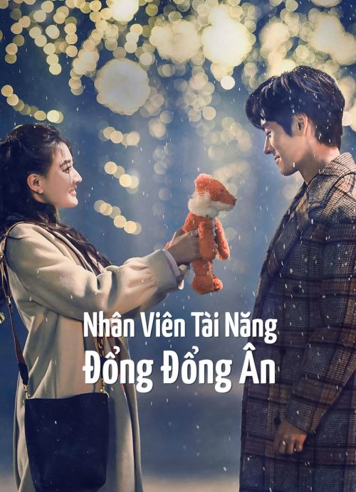 Nhân Viên Tài Năng Đổng Đổng Ân (Hello, I'm At Your Service) Nhân Viên Tài Năng Đổng Đổng Ân (Hello, I'm At Your Service) vietsub