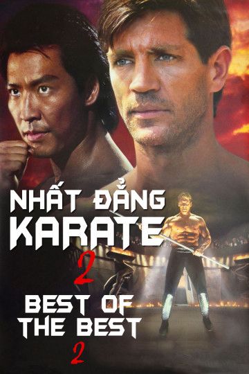 Nhất Đẳng Karate 2 (Best of The Best 2) Nhất Đẳng Karate 2 (Best of The Best 2) vietsub