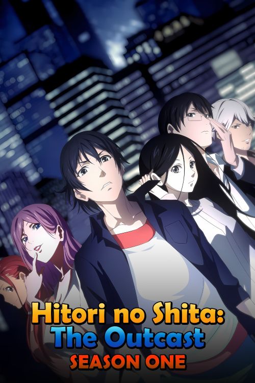 Nhất Nhân Chi Hạ (Phần 1) (Người Trên Vạn Người) (The Outcast (Season 1) (Hitori No Shita)) vietsub