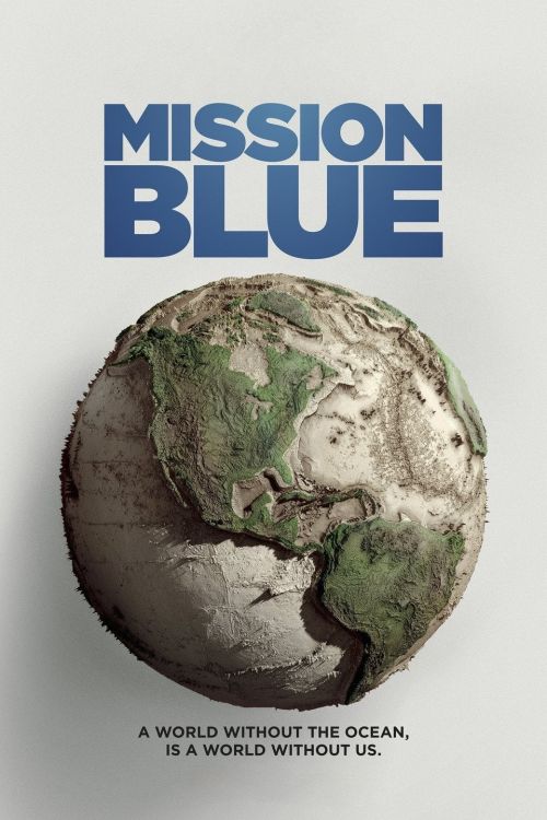 Nhiệm vụ biển xanh (Mission Blue) Nhiệm vụ biển xanh (Mission Blue) vietsub