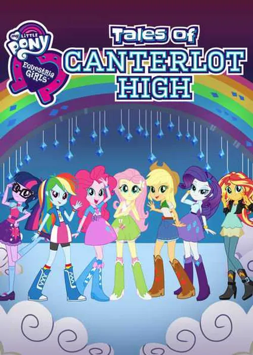 Những cô gái Equestria: Câu chuyện trường trung học Canterlot (Equestria Girls: Tales of Canterlot High) Những cô gái Equestria: Câu chuyện trường trung học Canterlot (Equestria Girls: Tales of Canterlot High) vietsub