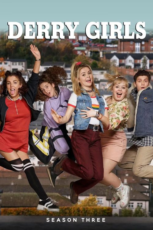 Những cô nàng Derry (Phần 3) (Derry Girls (Season 3)) vietsub