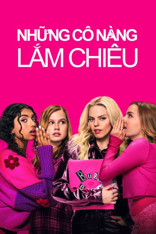 Những Cô Nàng Lắm Chiêu (Mean Girls) Những Cô Nàng Lắm Chiêu (Mean Girls) vietsub