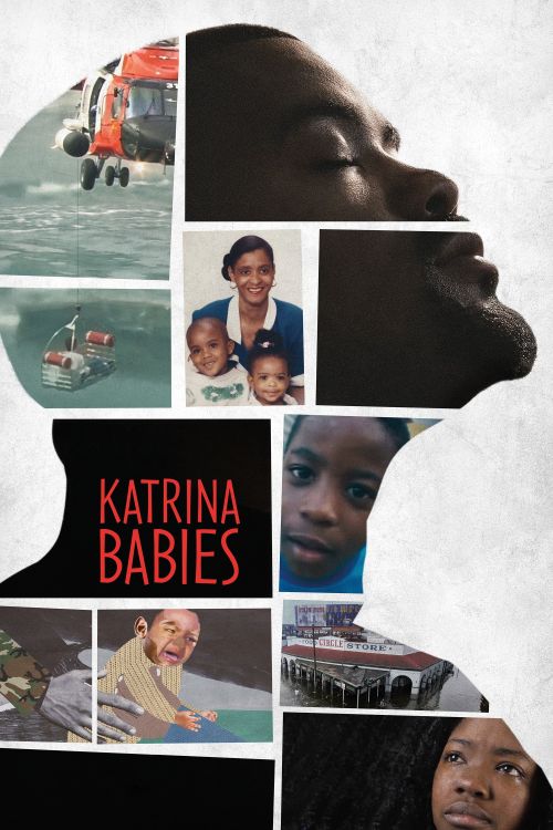 Những Đứa Trẻ Trong Bão Katrina (Katrina Babies) Những Đứa Trẻ Trong Bão Katrina (Katrina Babies) vietsub