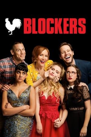 Kỳ Đà Cản Mũi (Blockers) Kỳ Đà Cản Mũi (Blockers) vietsub
