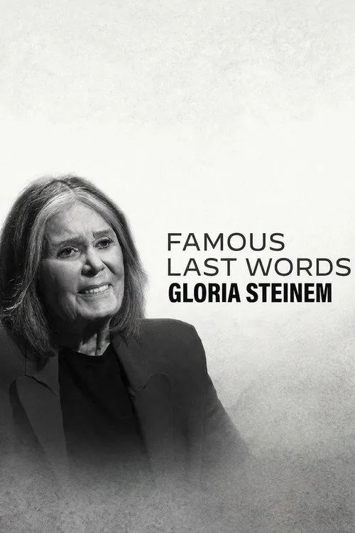 Những Lời Trăn Trối Nổi Tiếng: Gloria Steinem (Famous Last Words: Gloria Steinem) vietsub
