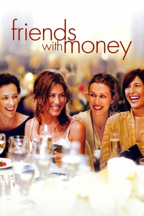 Những người bạn giàu có (Friends with Money) Những người bạn giàu có (Friends with Money) vietsub