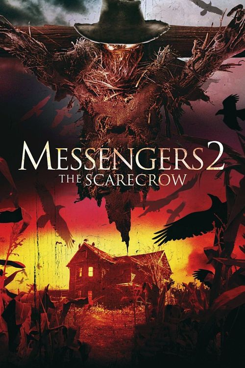 Những Người Đưa Tin 2 (Messengers 2: The Scarecrow) vietsub