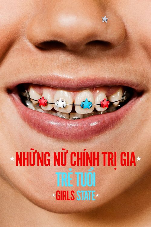 Những Nữ Chính Trị Gia Trẻ Tuổi (Girls State) Những Nữ Chính Trị Gia Trẻ Tuổi (Girls State) vietsub
