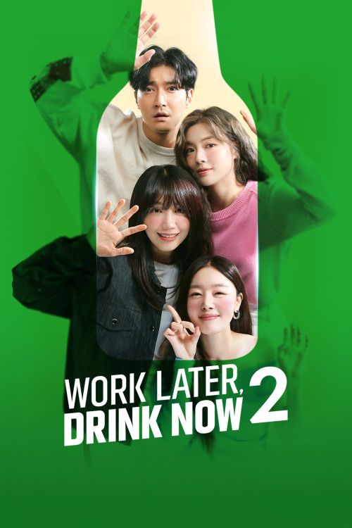 Những Quý Cô Say Xỉn (Phần 2) (Work Later, Drink Now (Season 2)) vietsub