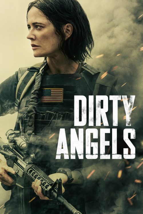 Những Thiên Thần Chiến Trường (Dirty Angels) vietsub
