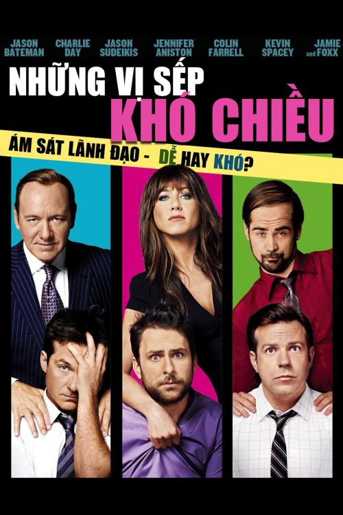 Những Vị Sếp Khó Tính (Horrible Bosses) Những Vị Sếp Khó Tính (Horrible Bosses) vietsub