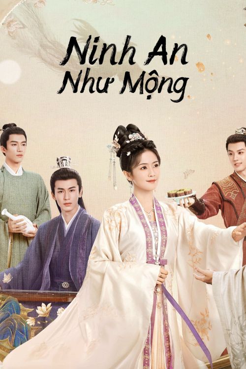 Ninh An Như Mộng (Story of Kunning Palace) Ninh An Như Mộng (Story of Kunning Palace) vietsub