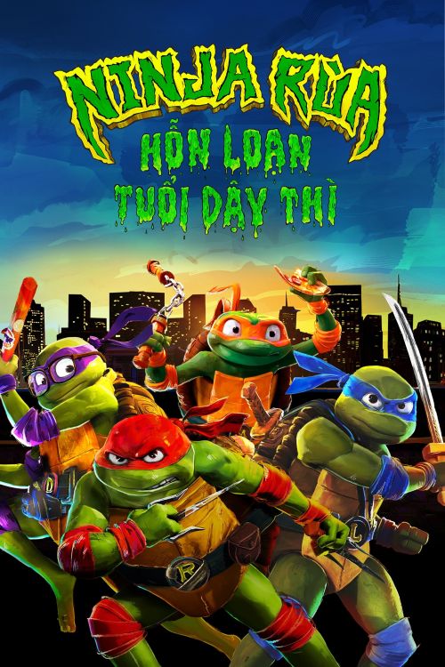 Ninja Rùa: Hỗn Loạn Tuổi Dậy Thì (Teenage Mutant Ninja Turtles: Mutant Mayhem) vietsub