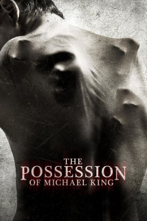 Nỗi Ám Ảnh của Michael King (The Possession of Michael King) Nỗi Ám Ảnh của Michael King (The Possession of Michael King) vietsub