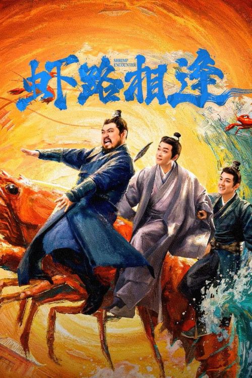 Oan Gia Đường Tôm (Shrimp Encounter) vietsub
